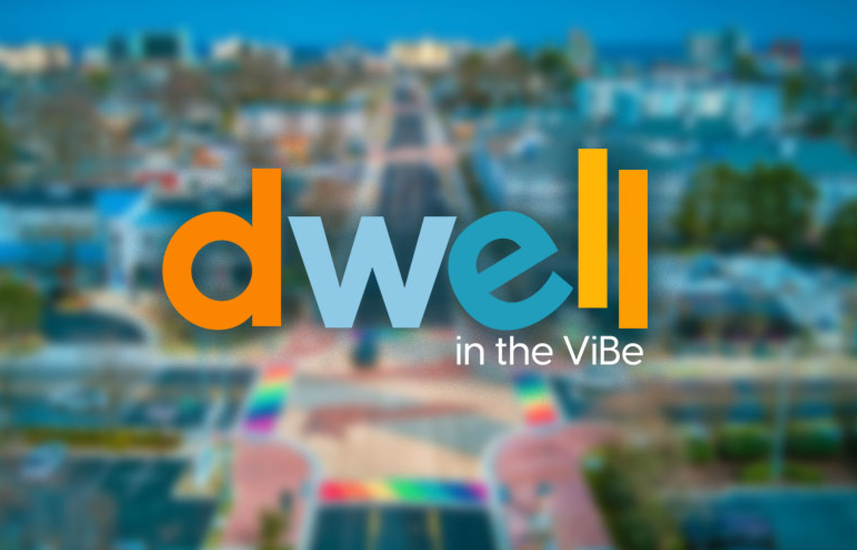 dwell in The ViBe work page header